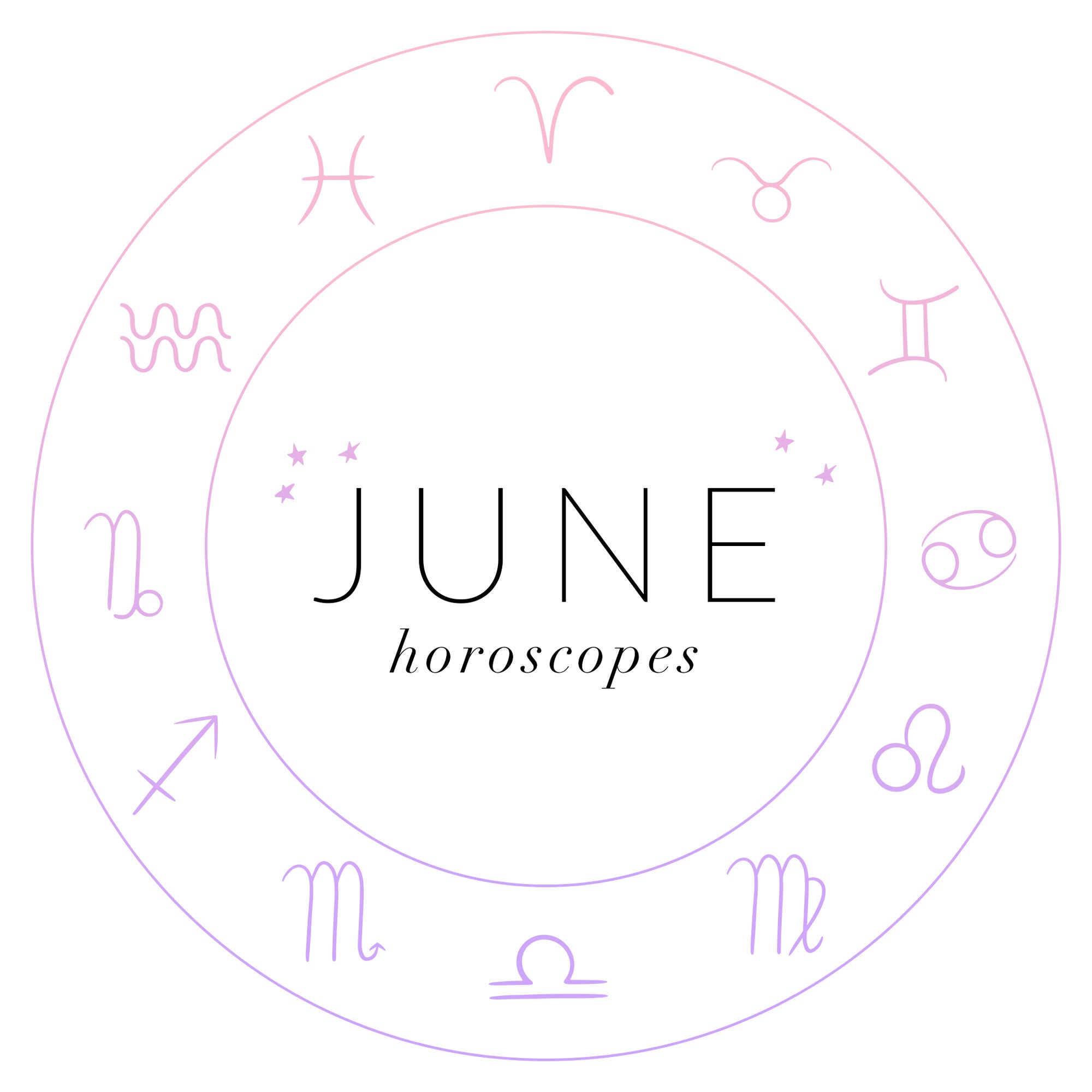 June Horoscopes