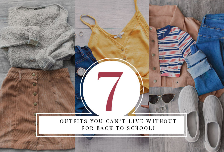 7 Outfits That You Can't Live Without For Back To School!
