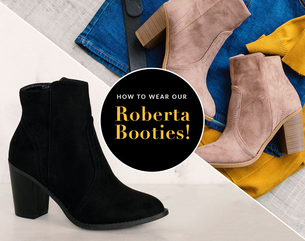 How To Wear Our Fall Roberta Ankle Booties!