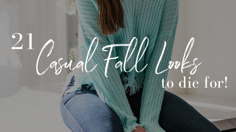 21 Casual Fall Outfits to Die For | Priceless