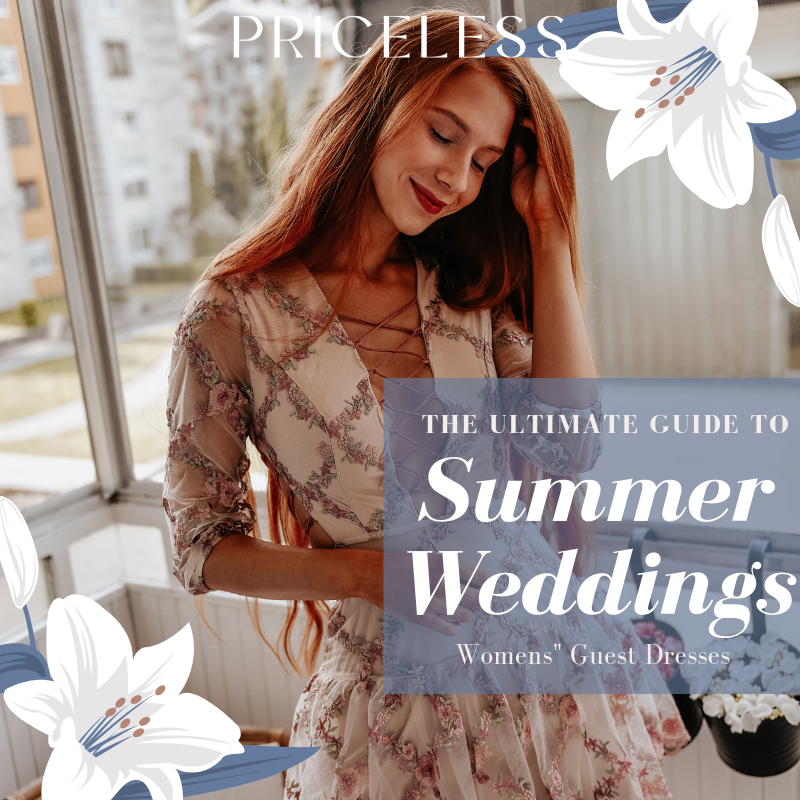 Your Guide to Summer Weddings | Guest Dresses for Women | Priceless