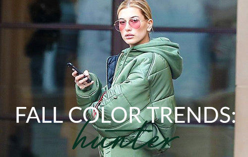 The Season's Hottest Shade: HUNTER
