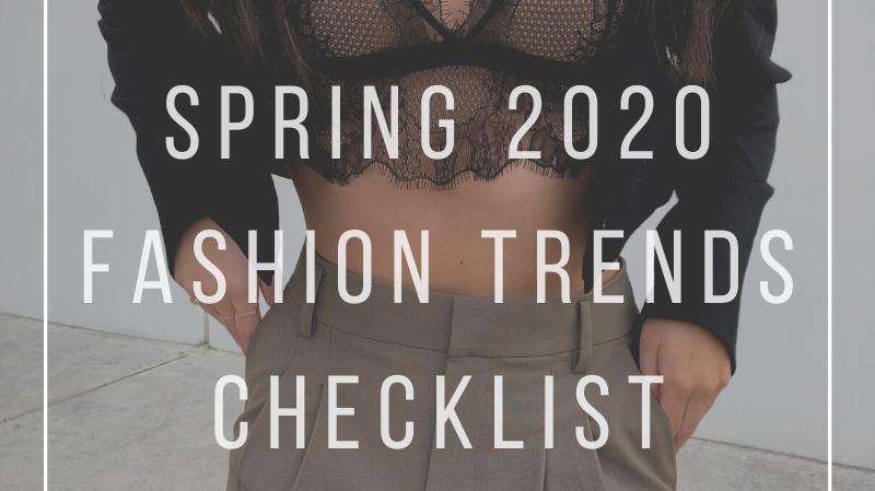 Spring 2020 Fashion Trends Checklist | Priceless