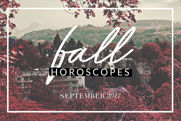 September Horoscopes + Pre-Fall Inspo